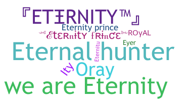 暱稱 - Eternity