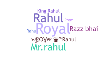 暱稱 - Royalrahul