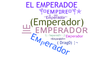暱稱 - Emperador