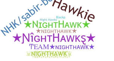 暱稱 - Nighthawk