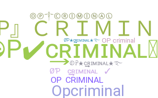暱稱 - OPcriminal