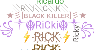 暱稱 - Rick