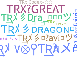 暱稱 - TRX