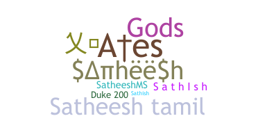 暱稱 - Satheesh