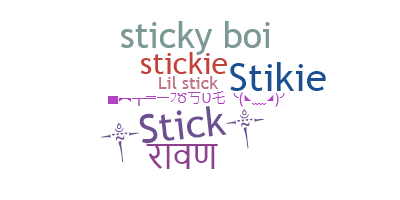 暱稱 - Stick