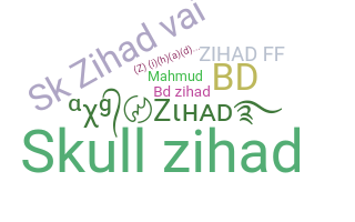 暱稱 - zihad