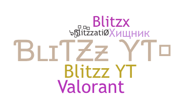 暱稱 - Blitzz