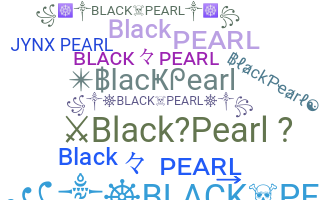 暱稱 - BlackPearl