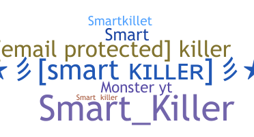 暱稱 - Smartkiller