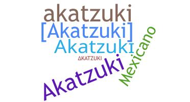 暱稱 - akatzuki