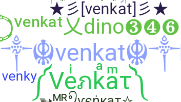 暱稱 - Venkat