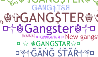 暱稱 - Gangstar