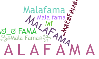 暱稱 - MalaFama