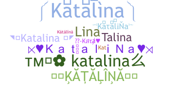 暱稱 - katalina
