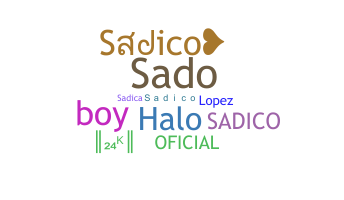暱稱 - Sadico