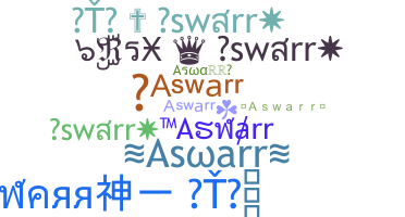 暱稱 - Aswarr