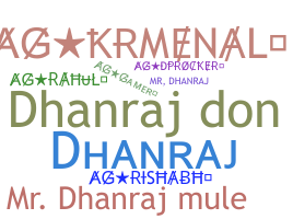 暱稱 - Dhanraj