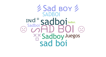 暱稱 - SadBoi