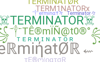 暱稱 - terminator