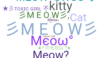 暱稱 - meow