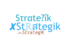 暱稱 - Strategik
