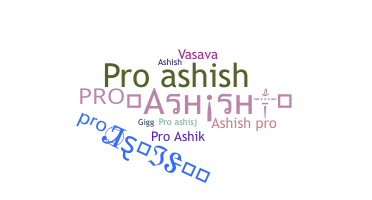 暱稱 - Proashish