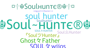 暱稱 - SoulHunter