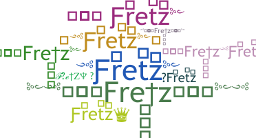 暱稱 - Fretz