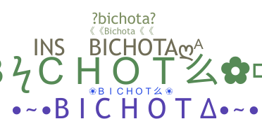 暱稱 - Bichota
