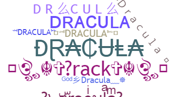 暱稱 - dracula