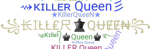 暱稱 - KillerQueen