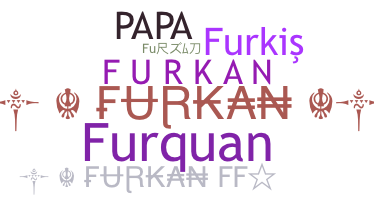 暱稱 - Furkan