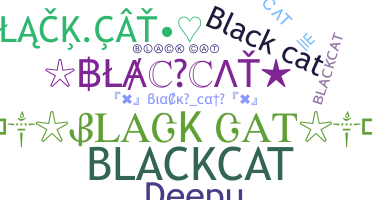 暱稱 - Blackcat