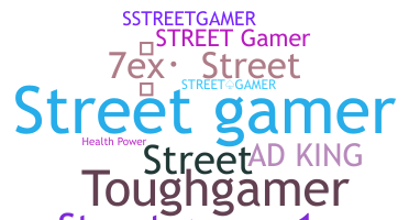 暱稱 - Streetgamer