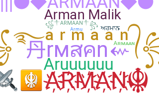 暱稱 - Armaan