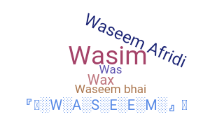 暱稱 - Waseem