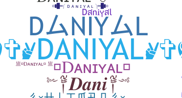 暱稱 - Daniyal