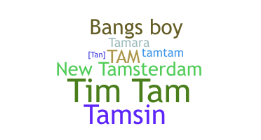 暱稱 - Tam