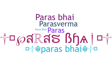暱稱 - Parasbhai