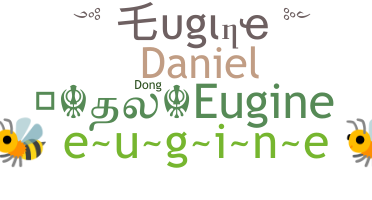 暱稱 - Eugine