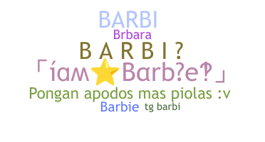 暱稱 - Barbi