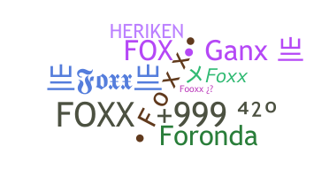 暱稱 - Foxx