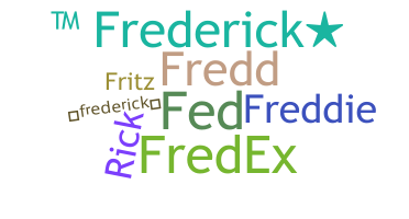 暱稱 - Frederick