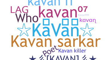 暱稱 - Kavan