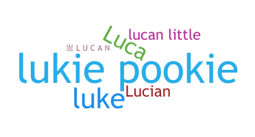 暱稱 - Lucan