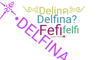 暱稱 - Delfina