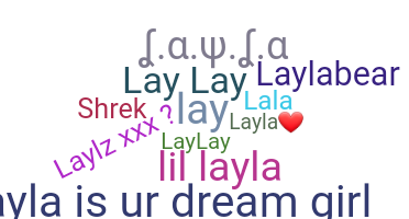 暱稱 - Layla