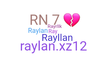 暱稱 - Raylan