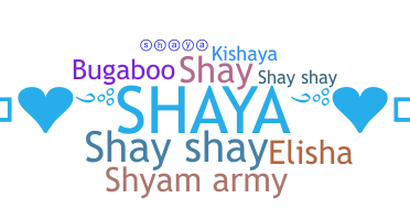 暱稱 - Shaya