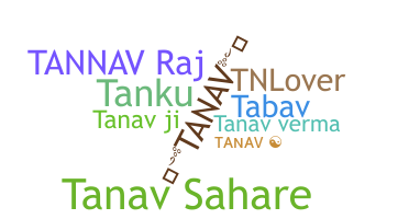 暱稱 - Tanav